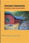 Alternative Construction Contemporary Natural Building Methods,0471719382,9780471719380