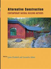 Alternative Construction Contemporary Natural Building Methods,0471719382,9780471719380
