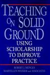 Teaching on Solid Ground Using Scholarship to Improve Practice 1st Edition,0787901334,9780787901332