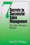 7 Secrets to Successful Sales Management The Sales Manager's Manual,1574440888,9781574440881