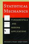 Statistical Mechanics Fundamentals and Modern Applications,0471161659,9780471161653