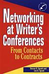 Networking at Writer's Conferences From Contacts to Contracts 1st Edition,0471055220,9780471055228