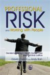 Professional Risk and Working with People Decision-making in Health, Social Care and Criminal Justice,1843103893,9781843103899