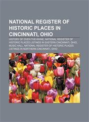 National Register of Historic Places in Cincinnati, Ohio History of Over-the-Rhine,1156915260,9781156915264