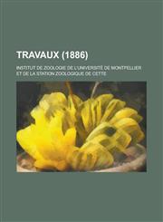Travaux (1886),1234304090,9781234304096