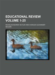 Educational review Volume 1-25,1236493885,9781236493880