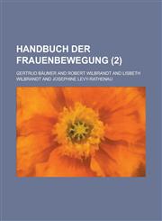 Handbuch Der Frauenbewegung (2),1235145085,9781235145087