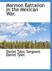 Mormon Battalion in the Mexican War.,1140550284,9781140550280