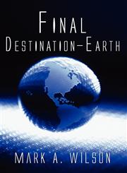 Final Destination-Earth,1462619908,9781462619900