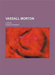Vassall Morton; A Novel,1151269166,9781151269164