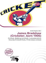 James Bradshaw (Cricketer, born 1906),6201981802,9786201981805