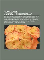 Suomalaiset jalkapallovalmentajat Aulis Rytkönen, Juha Malinen, Mixu Paatelainen, Antti Muurinen, Janne Lindberg, Alexei Eremenko Sr.,1232008419,9781232008415