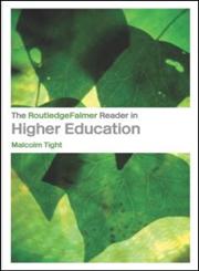 The RoutledgeFalmer Reader in Higher Education (Readers in Education),0415327652,9780415327657