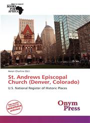 St. Andrews Episcopal Church (Denver, Colorado),6139287294,9786139287291