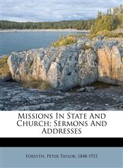 Missions in state and church; sermons and addresses,1172595844,9781172595846