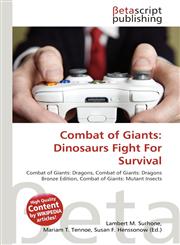 Combat of Giants Dinosaurs Fight For Survival,6134826006,9786134826006