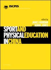 Sport and Physical Education in China,0419220305,9780419220305