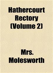 Hathercourt Rectory (Volume 2),115500776X,9781155007762