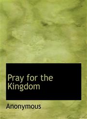 Pray for the Kingdom,1140463454,9781140463450