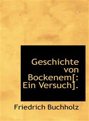 Geschichte von Bockenem[ Ein Versuch].,1113070536,9781113070531