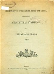 Agricultural Statistics of Bihar and Orissa for 1917-18