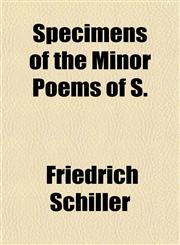 Specimens of the Minor Poems of S.,1151462071,9781151462077