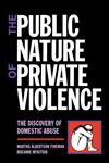 The Public Nature of Private Violence Women and the Discovery of Abuse,0415908450,9780415908450