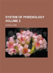 System of Phrenology Volume 2,1236914546,9781236914545