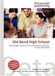 Old Bend High School,6134477826,9786134477826