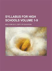 Syllabus for High Schools Volume 1-9,1234274760,9781234274764