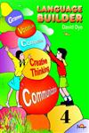 Language Builder Book 4 Easily Learn Grammar, Vocabulary, Composition, Creative Thinking, Communication,818953405X,9788189534059