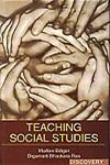 Teaching Social Studies 1st Published,8183563570,9788183563574