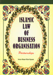 Islamic Law of Business Organization Partnerships 1st Published in India,8171512623,9788171512621