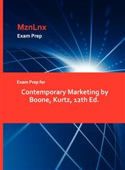 Exam Prep for Contemporary Marketing by Boone, Kurtz, 12th Ed.,1428871845,9781428871847