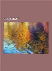 Culicidae Albuginosus Capensis, Culex, Culex Americanus, Culex Asteliae, Culex Jenseni, Culex Modestus, Culex Pipiens, Culex Qui,1230517316,9781230517315
