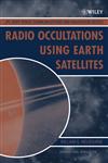 Radio Occultations Using Earth Satellites A Wave Theory Treatment,0471712221,9780471712220