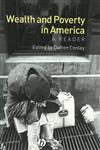 Wealth and Poverty in America A Reader,0631231803,9780631231806