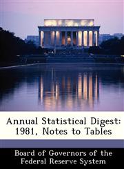 Annual Statistical Digest 1981, Notes to Tables,1288366574,9781288366576
