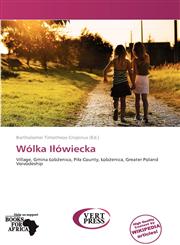 Wólka Iłówiecka,6137867110,9786137867112