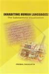 Inhabiting Human Languages The Substantivist Visualization,8187374705,9788187374701