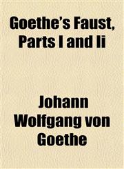 Goethe's Faust, Parts I and Ii,115283035X,9781152830356