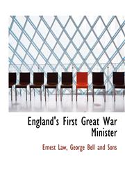 England's First Great War Minister,1140241524,9781140241522