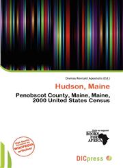 Hudson, Maine,6200124108,9786200124104