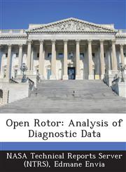Open Rotor Analysis of Diagnostic Data,128903639X,9781289036393