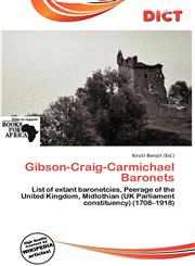 Gibson-Craig-Carmichael Baronets,6139570670,9786139570676