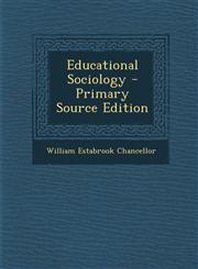Educational Sociology - Primary Source Edition,1294063596,9781294063599