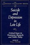 Suicide and Depression in Late Life Critical Issues in Treatment, Research and Public Policy 1st Edition,0471129135,9780471129134