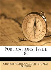 Publications, Issue 18...,1275966195,9781275966192