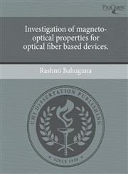 Investigation of magneto-optical properties for optical fiber based devices.,1243559993,9781243559999