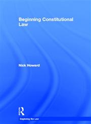 Beginning Constitutional Law 1st Edition,0415692229,9780415692229